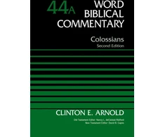 KNYGA Clinton E Arnold Colossians, Volume 44A