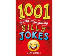 KNYGA Clive Gifford 1001 Really Ridiculously Silly Jokes