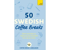 KNYGA Coffee Break Coffee Break Languages 50 Swedish Coffee Breaks