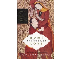 KNYGA Coleman Barks Rumi: The Book of Love, Poems of Ecstasy and Longing