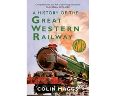 KNYGA Colin Maggs History of the Great Western Railway