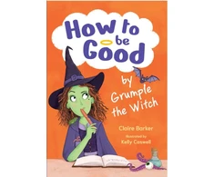 KNYGA Collins Big Collins Big Cat How to be Good by Grumple the Witch