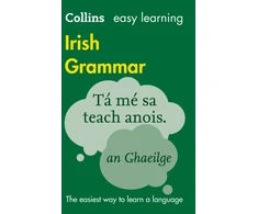 KNYGA Collins Dictionaries Easy Learning Irish Grammar: Trusted Support for Learning