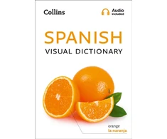 KNYGA Collins Dictionaries Spanish Visual Dictionary, A Photo Guide to Everyday Words and Phrases in Spanish