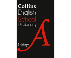 KNYGA Collins Dictionaries Staff Collins Dictionaries School Dictionary: Trusted Support for Learning