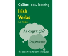 KNYGA Collins Uk Hughes, Dr. A. J.; Collins Dictionaries Easy Learning Irish Verbs: Trusted Support for Learning