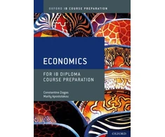 KNYGA Constantine Ziogas Oxford IB Diploma Programme: IB Course Preparation Economics Student Book