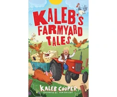 KNYGA Cooper Kaleb Kaleb’s Farmyard Tales: Escaping Animals and Runaway Tractors