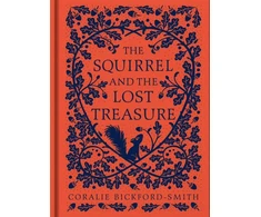 KNYGA Coralie Bickford Smith Squirrel and the Lost Treasure