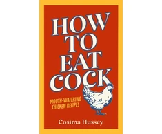 KNYGA Cosima Hussey How to Eat Cock