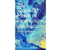 KNYGA Costas Panayotakis Capitalist Mode of Destruction