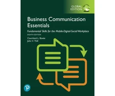 KNYGA Courtland L Bovee Business Communication Essentials: Fundamental Skills for the Mobile-Digital-Social Workplace, Global Edition