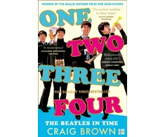 KNYGA Craig Brown One Two Three Four: The Beatles in Time