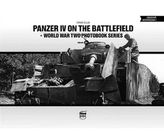 KNYGA Craig Ellis Panzer IV on the Battlefield: World War 2 Photobook Series