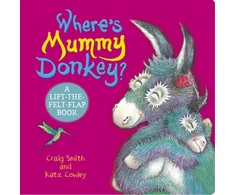 KNYGA Craig Smith Where's Mummy Donkey? Felt Flaps (CBB)