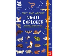 KNYGA Cramb Sara Lynn Swift Robyn National Trust: Out and About Night Explorer: A children’s guide to over 100 insects, animals, birds and stars