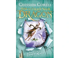 KNYGA Cressida Cowell How to Train Your Dragon: How To Cheat A Dragon's Curse