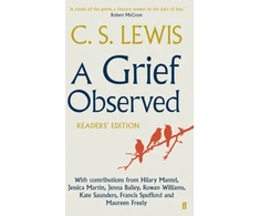 KNYGA C.S. Lewis Lewis, C.S. A Grief Observed (Readers' Edition)