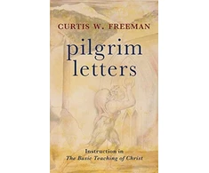 KNYGA Curtis W Freeman Pilgrim Letters