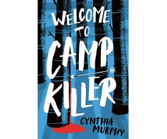 KNYGA Cynthia Murphy Welcome to Camp Killer