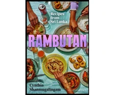 KNYGA Cynthia Shanmugalingam Shanmugalingam Cynthia Rambutan: Recipes from Sri Lanka, accompanying the acclaimed new London restaurant