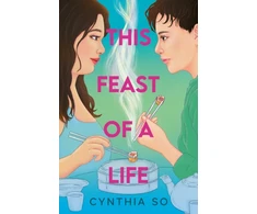 KNYGA Cynthia So This Feast of a Life