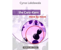 KNYGA Cyrus Lakdawala Caro-Kann: Move by Move