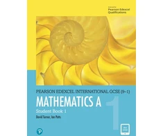 KNYGA D A Turner Turner, D A; Potts, I A Pearson Edexcel International GCSE (9-1) Mathematics A Student Book 1