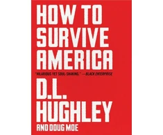 KNYGA D L Hughley How to Survive America