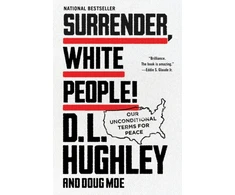 KNYGA D L Hughley Surrender, Baltas People!