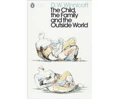 KNYGA D. W. Winnicott Child, the Family, and the Outside World