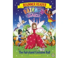 KNYGA Daisy Meadows Rainbow Magic Beginner Reader: The Fairyland Costume Ball