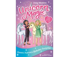 KNYGA Daisy Meadows Unicorn Magic: Queen Aurora's Birthday Surprise