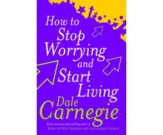 KNYGA Dale Carnegie How To Stop Worrying And Start Living