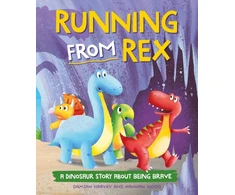 KNYGA Damian Harvey Dinosaur Story: Running from Rex, A Dinosaur Story about Being Brave