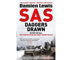 KNYGA Damien Lewis SAS Daggers Drawn, In For the Kill: The Third in the Blair 'Paddy' Mayne Trilogy