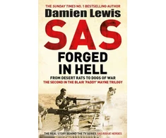 KNYGA Damien Lewis SAS Forged in Hell, From Desert Rats to Dogs of War: The Second in the Blair 'Paddy' Mayne Trilogy