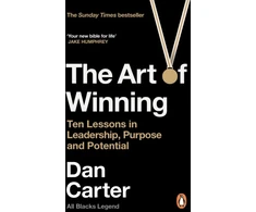 KNYGA Dan Carter Carter Dan Art of Winning: Ten Lessons in Leadership, Purpose and Potential