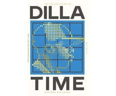 KNYGA Dan Charnas Charnas Dan Dilla Time: The Life and Afterlife of J Dilla, the Hip-Hop Producer Who Reinvented Rhythm