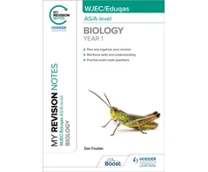 KNYGA Dan Foulder Foulder Dan My Revision Notes: WJEC/Eduqas AS/A-Level Year 1 Biology