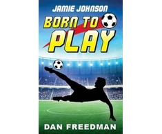 KNYGA Dan Freedman Jamie Johnson: Born to Play