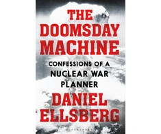 KNYGA Daniel Ellsberg Doomsday Machine, Confessions of a Nuclear War Planner