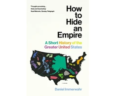 KNYGA Daniel Immerwahr How to Hide an Empire