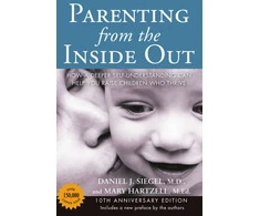 KNYGA Daniel J Siegel Parenting from the Inside out - 10th Anniversary Edition, How a Deeper Self-Understanding Can Help You Raise Children Who Thrive
