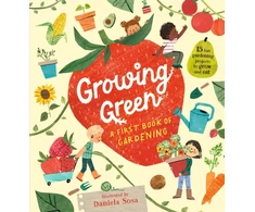 KNYGA Daniela Sosa Growing Žalias: A First Book of Gardening