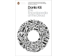 KNYGA Danilo Kis Encyclopedia of the Dead