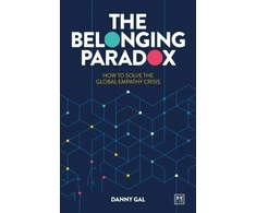 KNYGA Danny Gal Belonging Paradox, How to solve the global empathy crisis