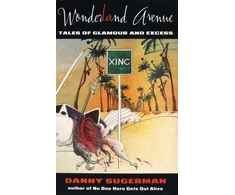 KNYGA Danny Sugerman Wonderland Avenue