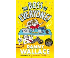 KNYGA Danny Wallace Boss of Everyone, The brand-new comedy adventure from the author of The Day the Screens Went Blank