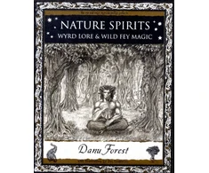 KNYGA Danu Forest Forest Danu Nature Spirits: Wyrd Lore and Wild Fey Magic